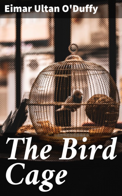

The Bird Cage
