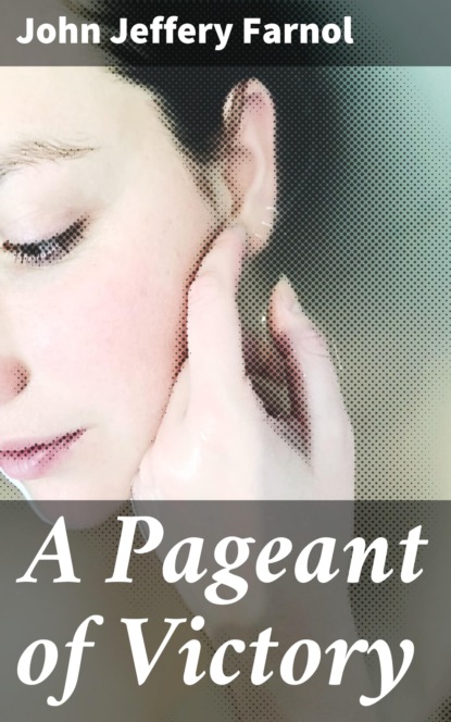 

A Pageant of Victory