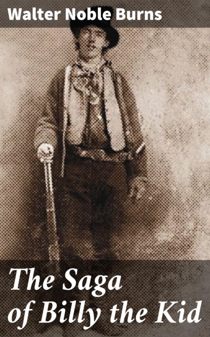 

The Saga of Billy the Kid