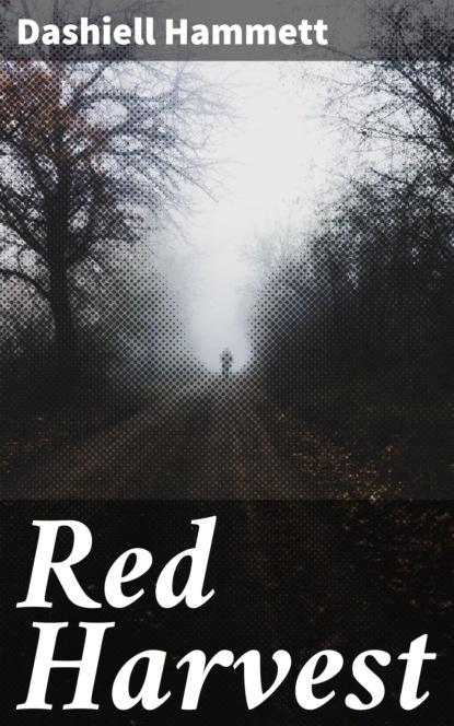 

Red Harvest