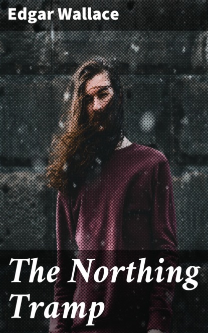 

The Northing Tramp