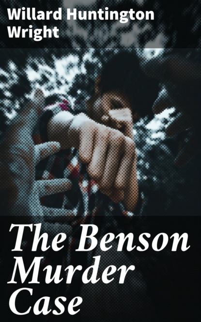 

The Benson Murder Case