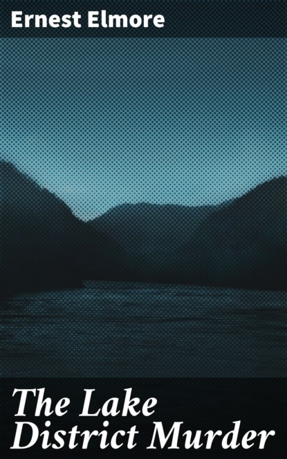 

The Lake District Murder