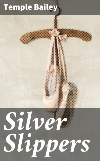 

Silver Slippers