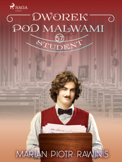 

Dworek pod Malwami. Student