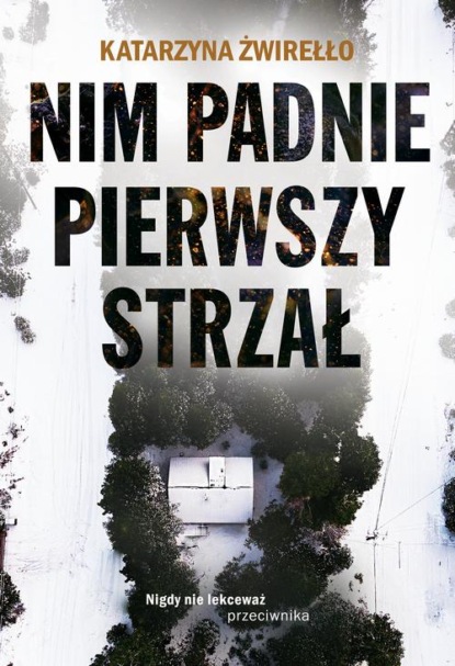

Nim padnie pierwszy strzał