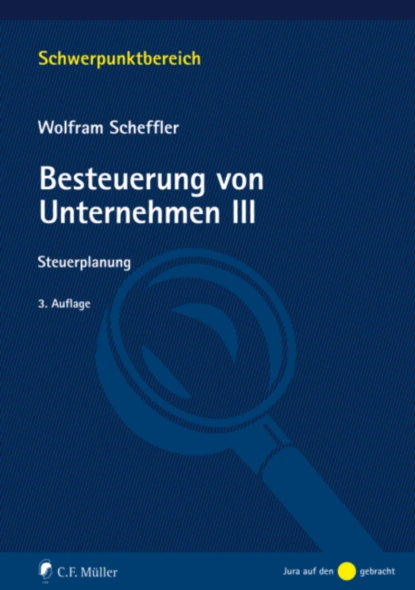 Обложка книги Besteuerung von Unternehmen III, Wolfram Scheffler