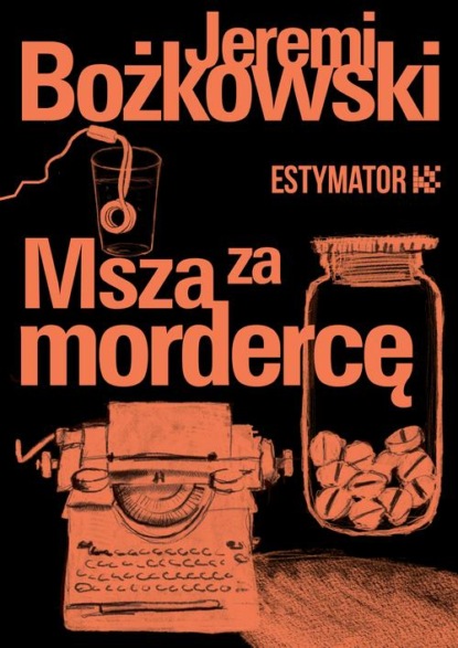 

Msza za mordercę