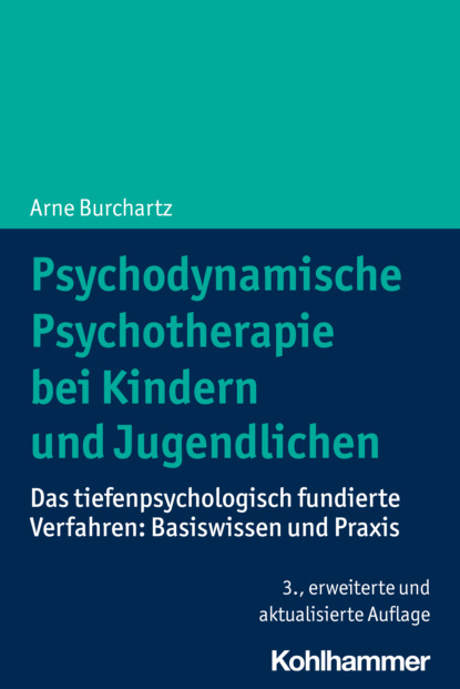 

Psychodynamische Psychotherapie bei Kindern und Jugendlichen