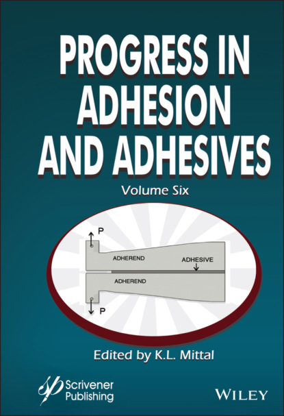 Progress in Adhesion and Adhesives, Volume 6 - Группа авторов