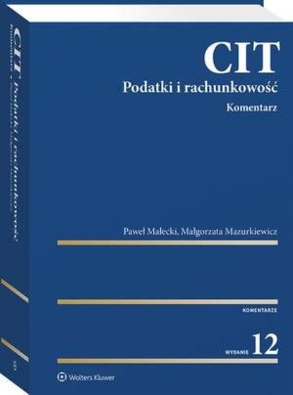 

CIT. Komentarz. Podatki i rachunkowość