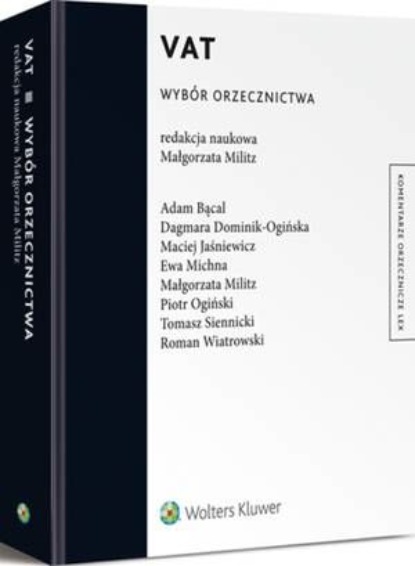 

VAT. Wybór orzecznictwa