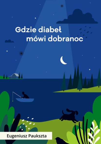 

Gdzie diabeł mówi dobranoc