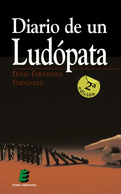 Обложка книги Diario de un ludópata, David Fernández Fernández