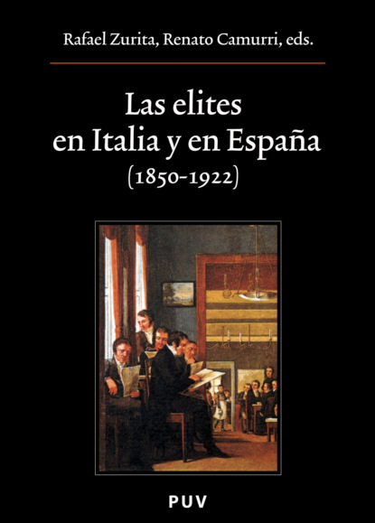 Las elites en Italia y en Espa?a (1850-1922)