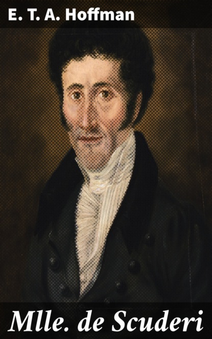 

Mlle de Scuderi
