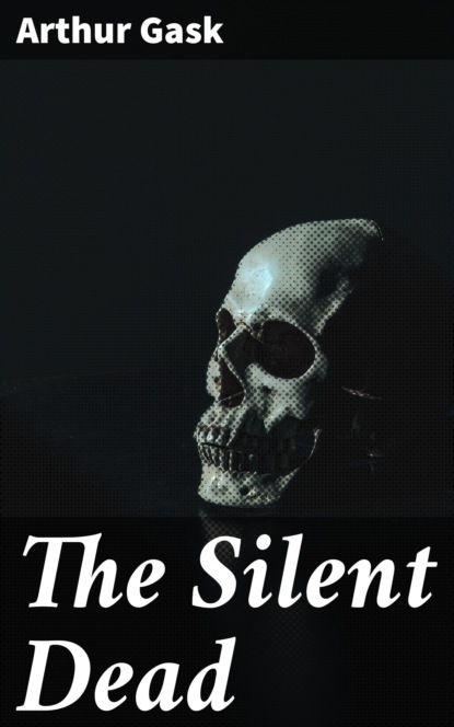 

The Silent Dead