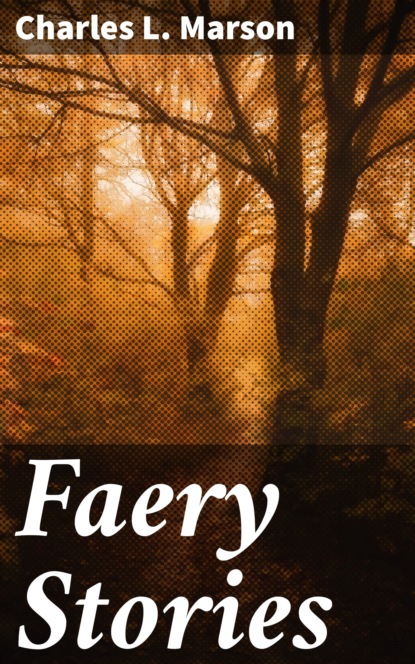 

Faery Stories