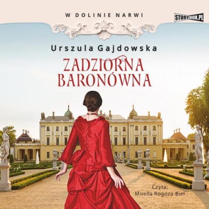 

W dolinie Narwi. Tom 1. Zadziorna baronówna