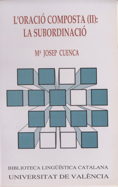 

L'oració composta (II): la subordinació