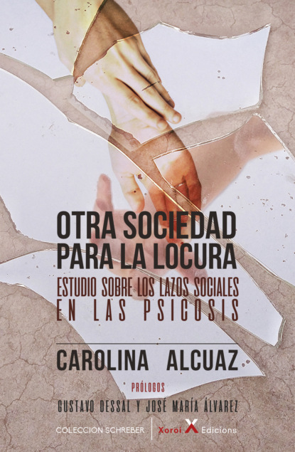 

Otra sociedad para la locura