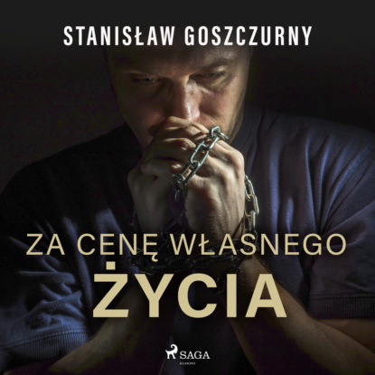 

Za cenę własnego życia