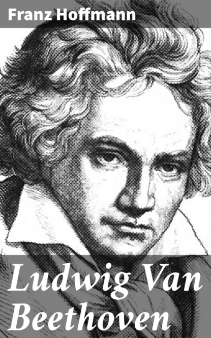

Ludwig Van Beethoven