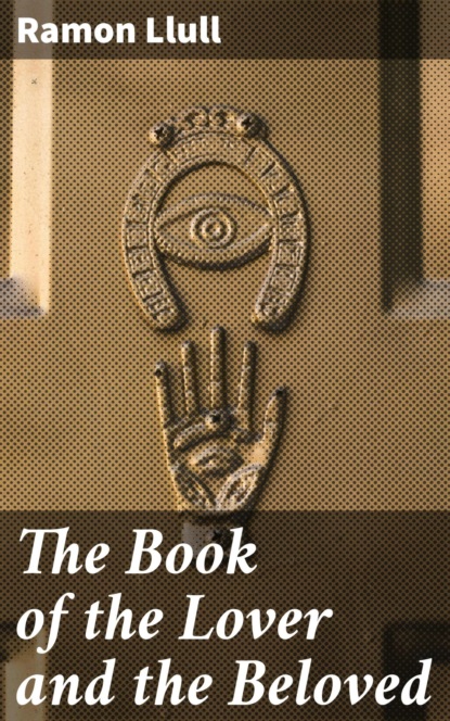

The Book of the Lover and the Beloved