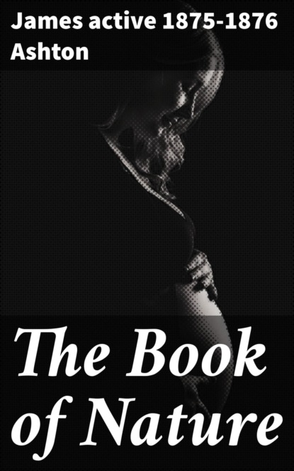 

The Book of Nature