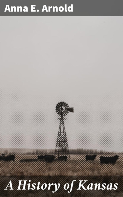 

A History of Kansas