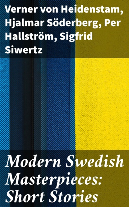 

Modern Swedish Masterpieces: Short Stories