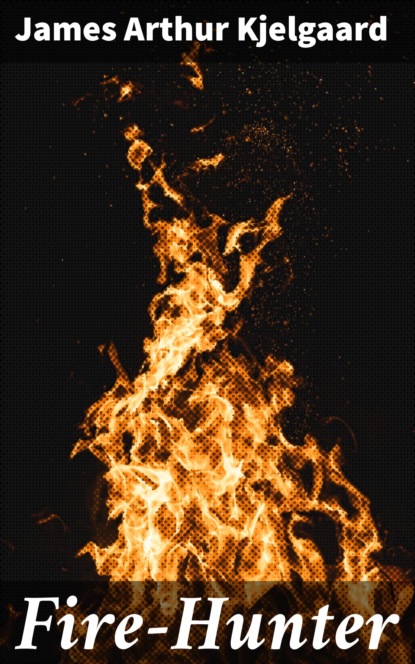 

Fire-Hunter