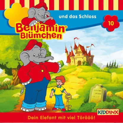 Benjamin Bl?mchen, Folge 10: Benjamin und das Schloss