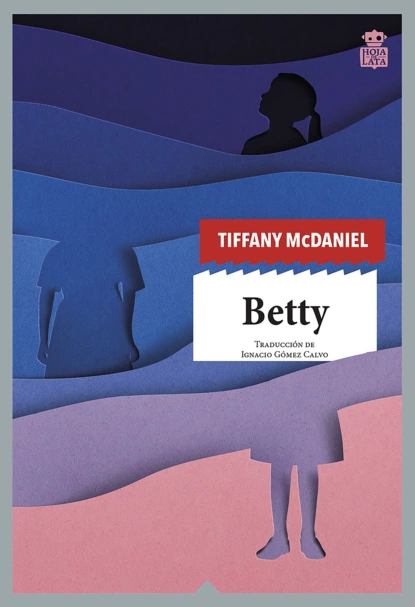 Обложка книги Betty, Tiffany McDaniel