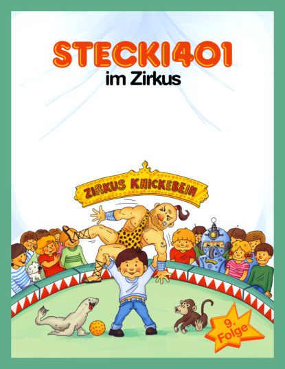 Stecki 401 im Zirkus