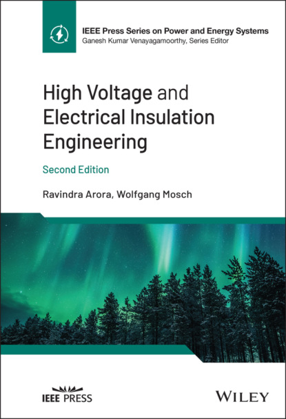 High Voltage and Electrical Insulation Engineering - Ravindra Arora