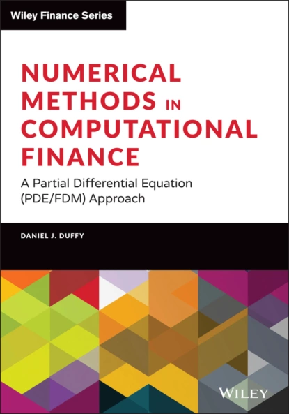 Обложка книги Numerical Methods in Computational Finance, Daniel J. Duffy