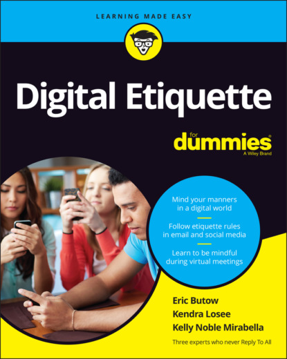 Digital Etiquette For Dummies - Eric Butow