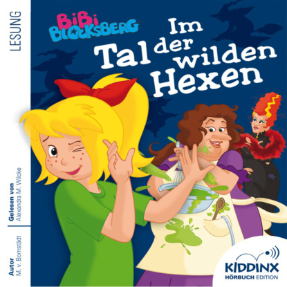 Im Tal der wilden Hexen - Bibi Blocksberg - Hörbuch (Ungekürzt)