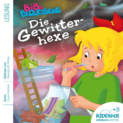 Die Gewitterhexe - Bibi Blocksberg - H?rbuch (Ungek?rzt)