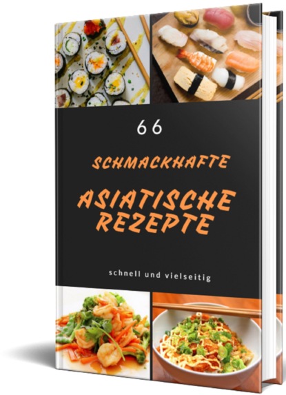 66 Asiatische Rezepte (Rüdiger Küttner-Kühn). 