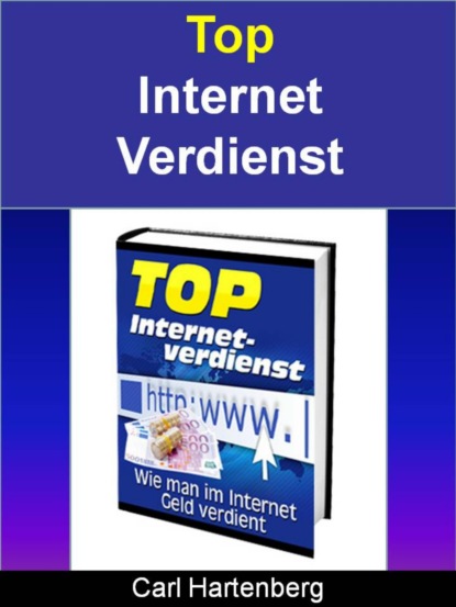Top Internet Verdienst - Carl Hartenberg