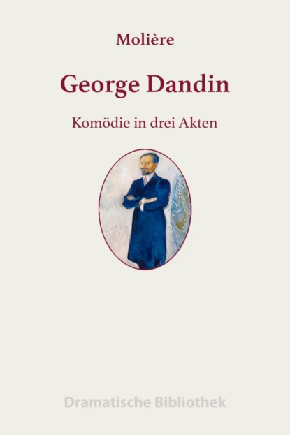 Обложка книги George Dandin, Jean-Baptiste Moliere