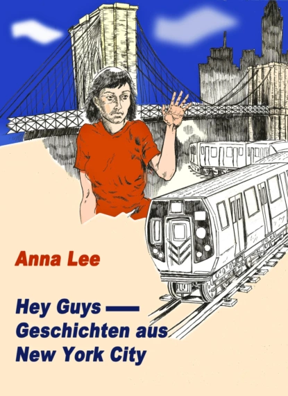 Обложка книги Hey Guys, Anna  Lee