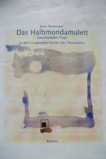 Das Halbmondamulett. (Jens Petersen). 