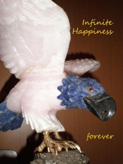 Infinite happiness forever (One Human). 