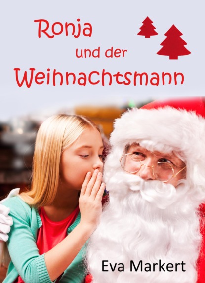 Ronja und der Weihnachtsmann