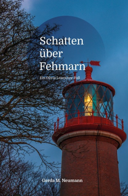 Schatten über Fehmarn (Gerda M. Neumann). 