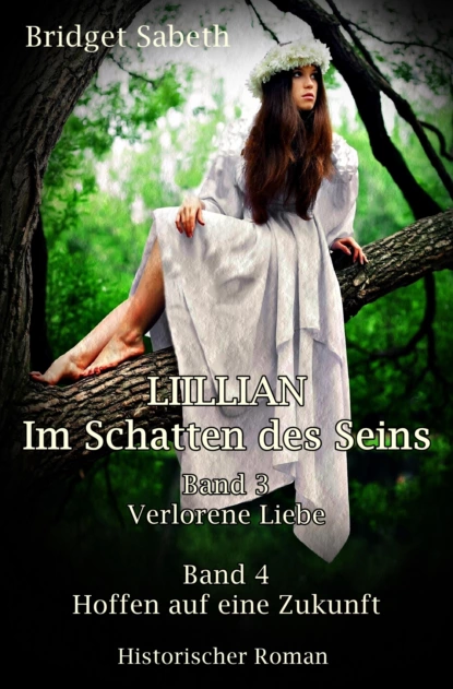 Обложка книги LILLIAN - Im Schatten des Seins, Bridget Sabeth