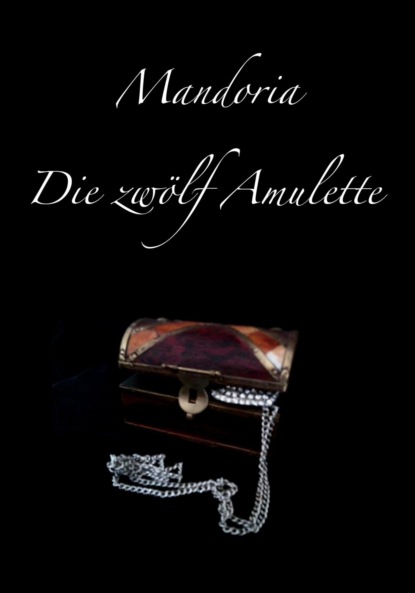 Mandoria - Die zw?lf Amulette